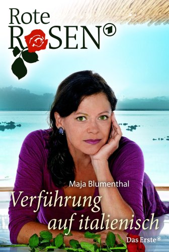 Rote Rosen: Verführung auf italienisch Books