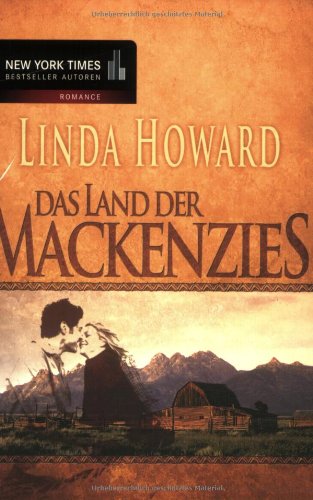 Das Land der Mackenzies: Band 1: Roman Contemporary literature