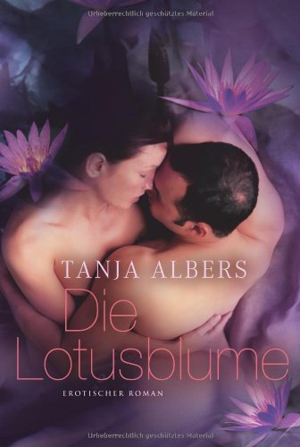 Die Lotusblume: Erotischer Roman Calendars