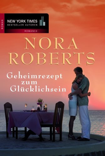 Geheimrezept zum Glücklichsein: Roman Contemporary literature