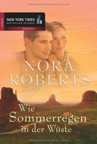Wie Sommerregen in der Wüste: Roman Contemporary literature