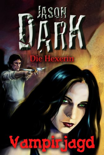 Die Hexerin 2 - Vampirjagd: Roman. Originalausgabe Fantasy & Sci-Fi