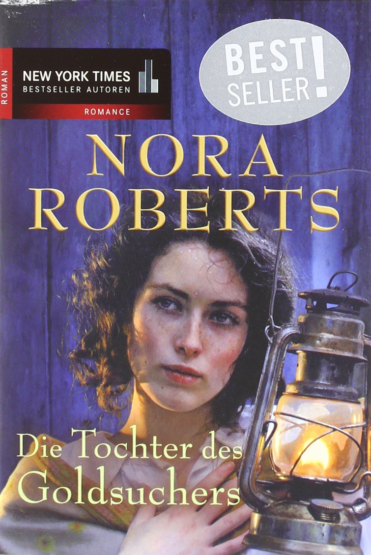 Die Tochter des Goldsuchers: Roman Books