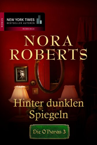 Die O´Haras 3: Hinter dunklen Spiegeln: Roman Books