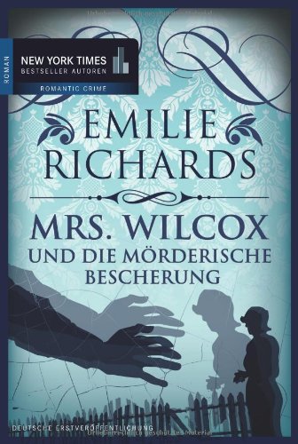Mrs. Wilcox und die mörderische Bescherung: Roman. Deutsche Erstveröffentlichung (New York Times Bestseller Autoren: Thriller/Krimi) Contemporary literature Books