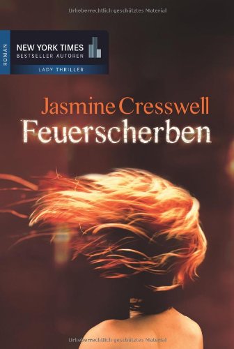 Feurscherben: Roman (New York Times Bestseller Autoren: Thriller/Krimi) Contemporary literature
