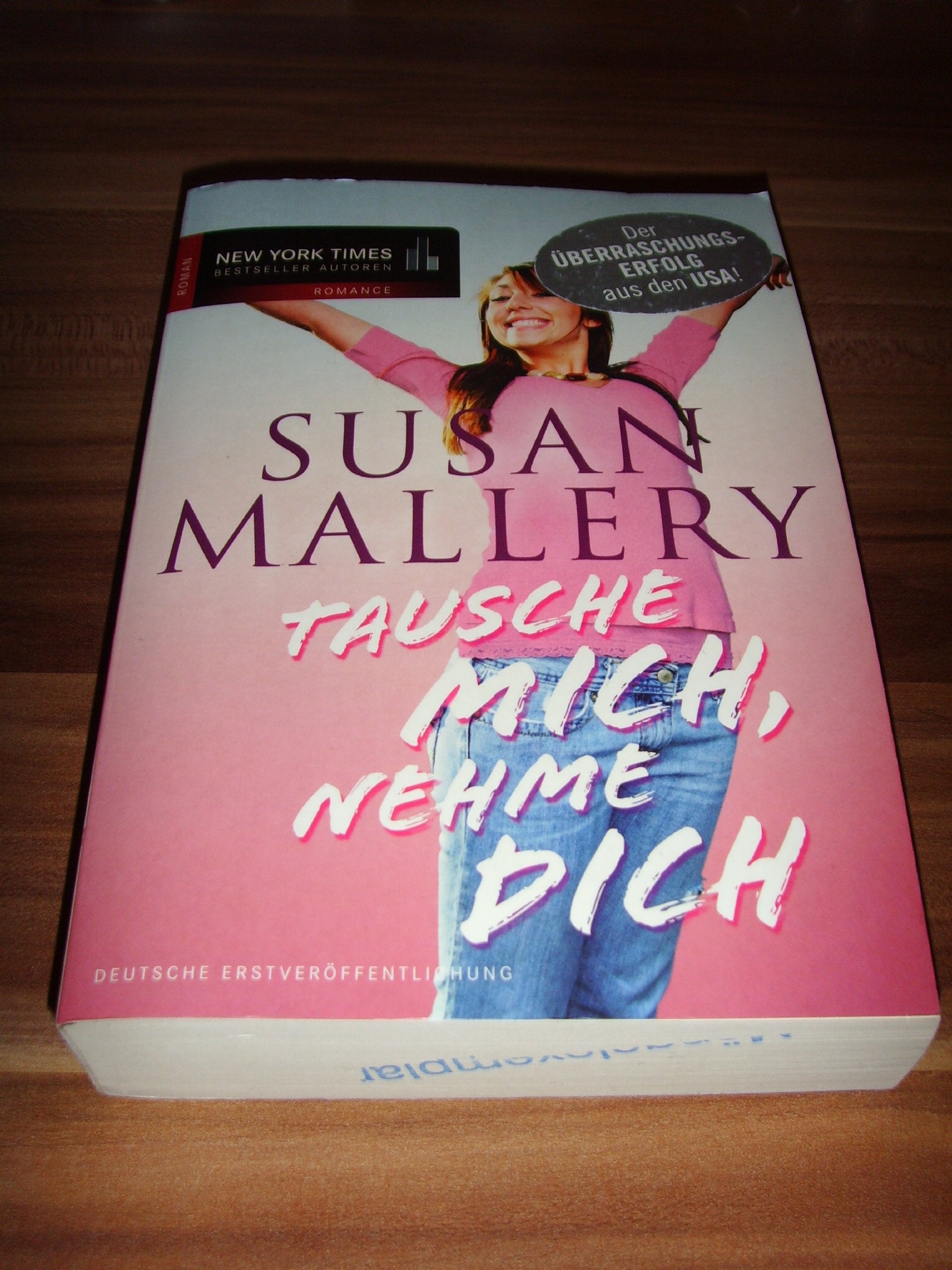 Tausche mich, nehme dich: Roman. Deutsche Erstveröffentlichung Contemporary literature