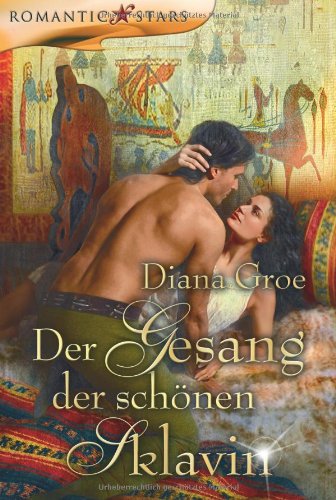 Der Gesang der schönen Sklavin Historical Fiction