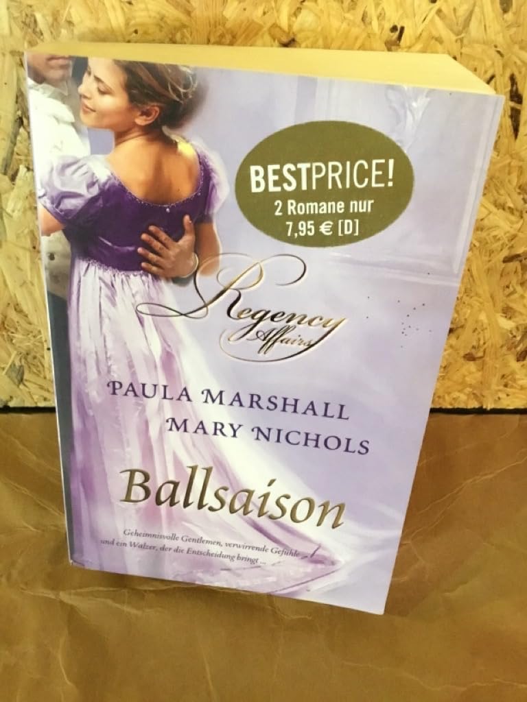 Ballsaison: 1. Ein süßes Abenteuer 2. Lady Lavinias Liebestraum Books