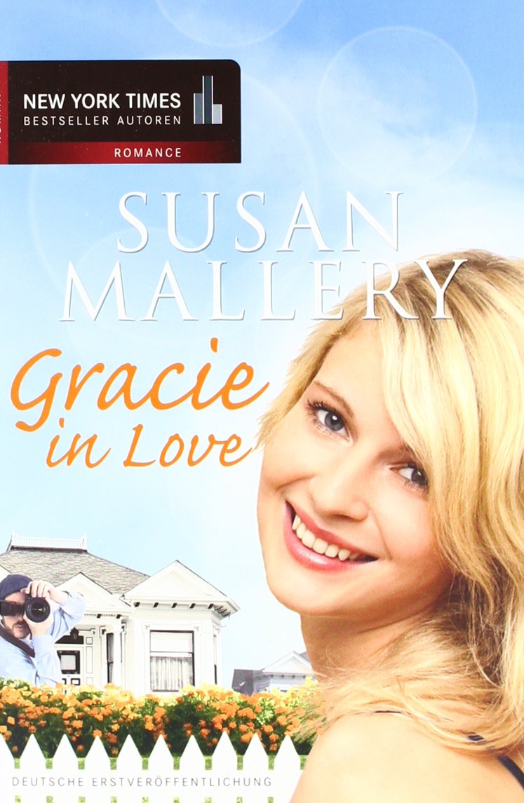 Gracie in Love: Unerwartete Liebe, süße Versuchung und eine Prise Gefahr - Entdecke Gracies aufregendes Hochzeitsabenteuer in Los Lobos! (New York Times Bestseller Autoren: Romance) Contemporary literature Books