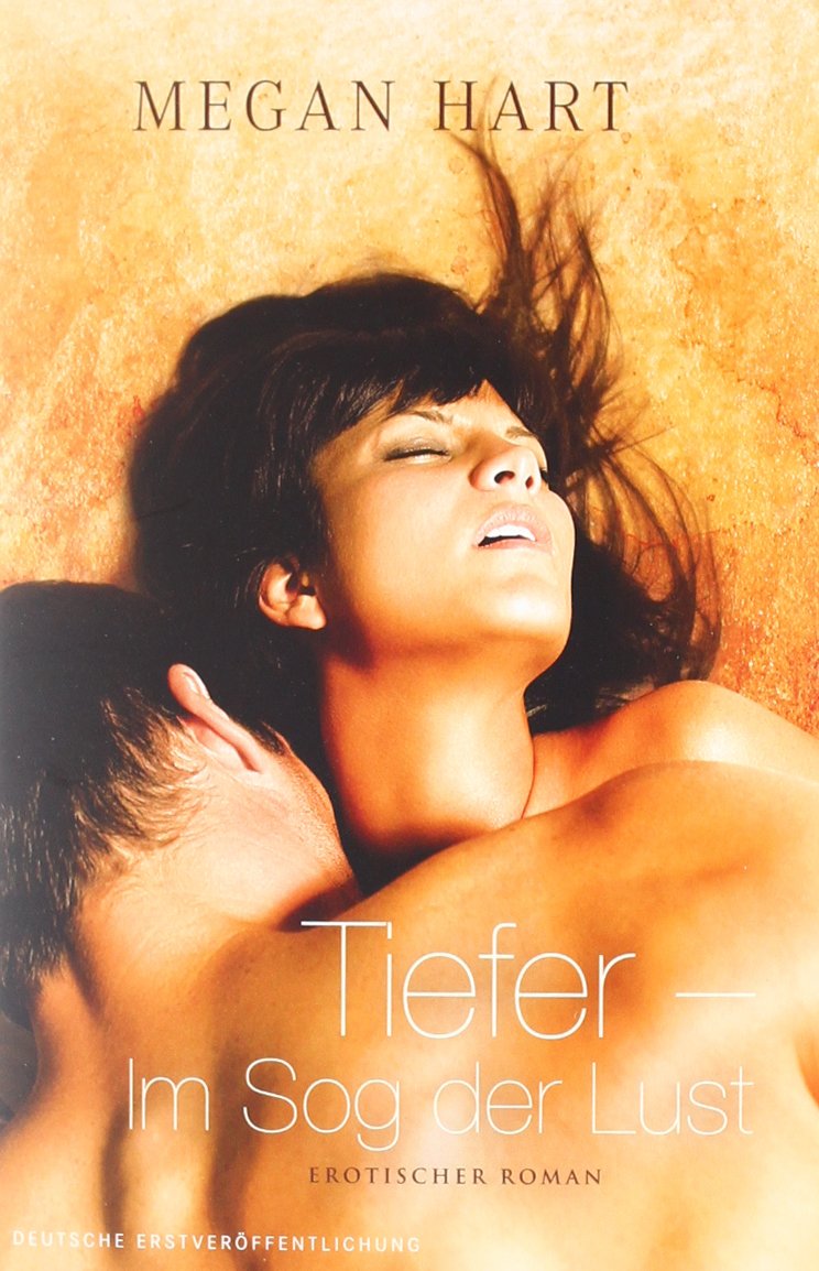 Tiefer - Im Sog der Lust Contemporary literature
