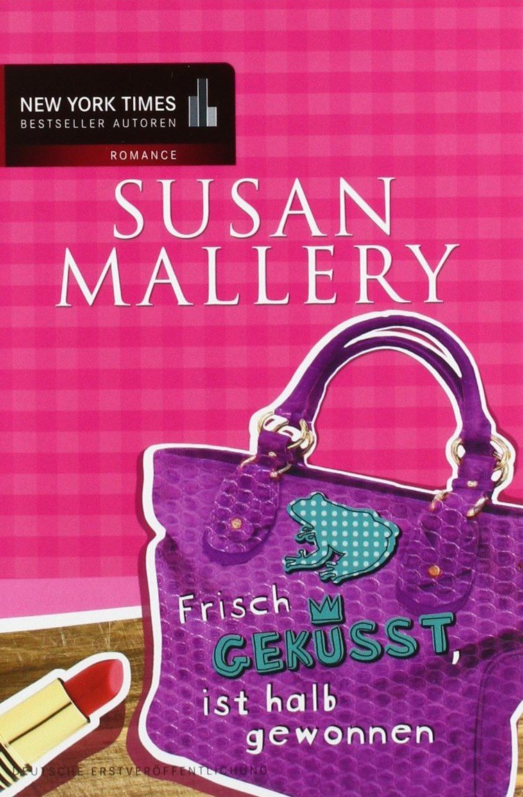 Frisch geküsst, ist halb gewonnen Contemporary literature