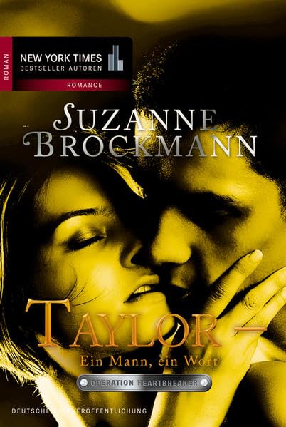 Operation Heartbreaker 10: Taylor - Ein Mann, ein Wort Contemporary literature