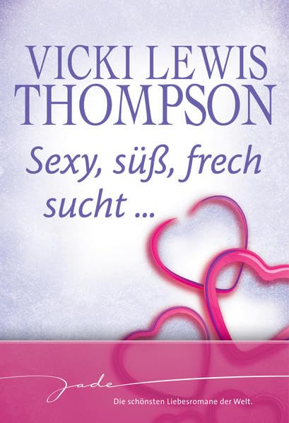Sexy, süß, frech sucht... Contemporary literature