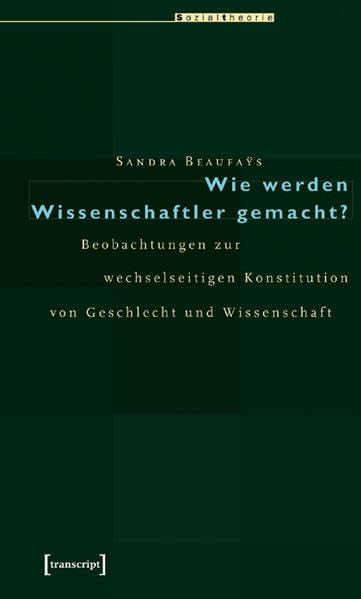 Wie werden Wissenschaftler gemacht? book