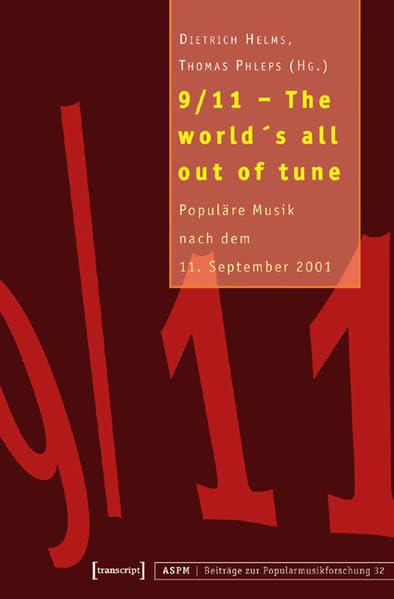 9/11 - The world's all out of tune Books