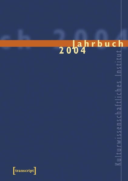 Kultur und soziale Praxis. Jahrbuch 2004 Books