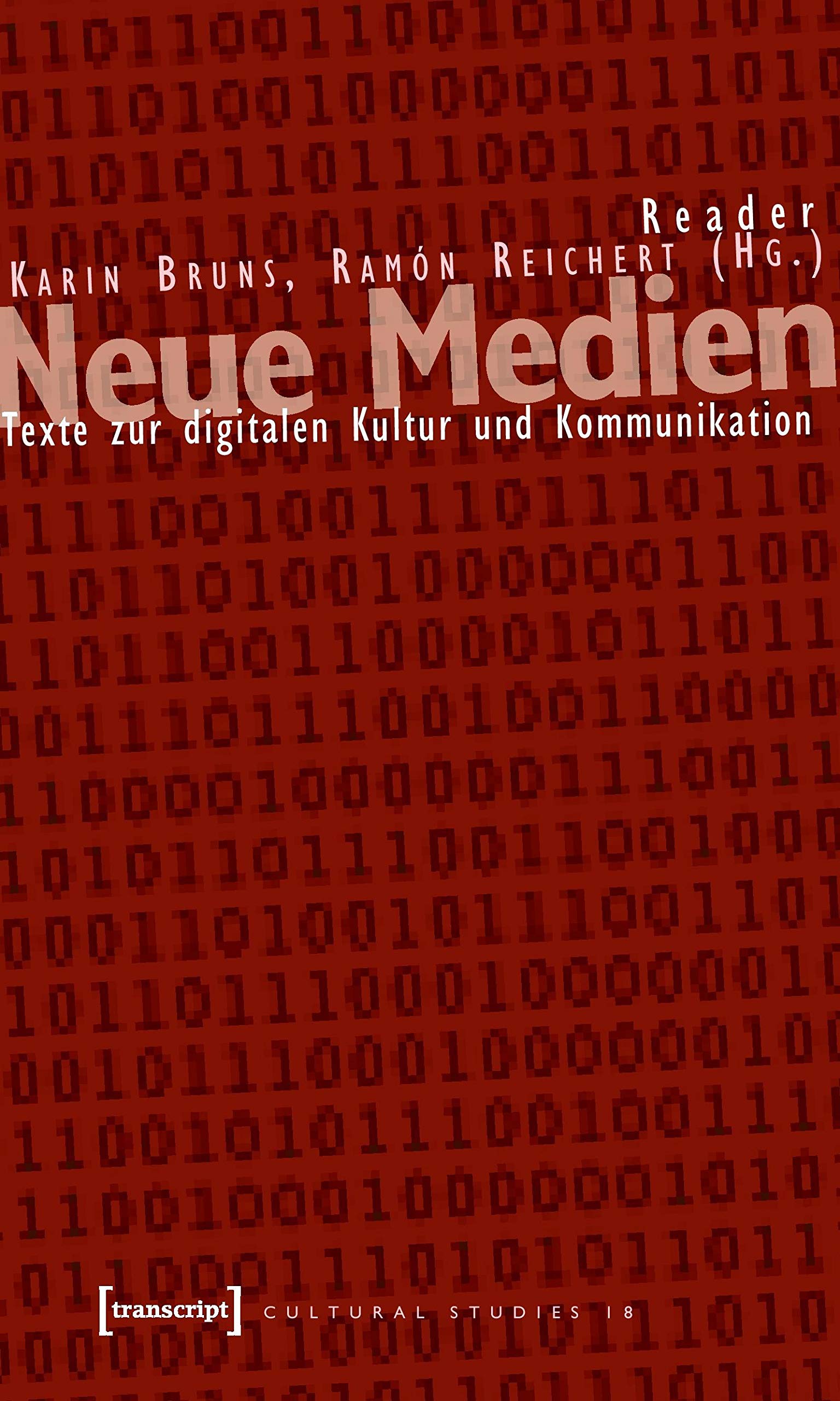 Reader Neue Medien: Texte zur digitalen Kultur und Kommunikation (Cultural Studies) Law
