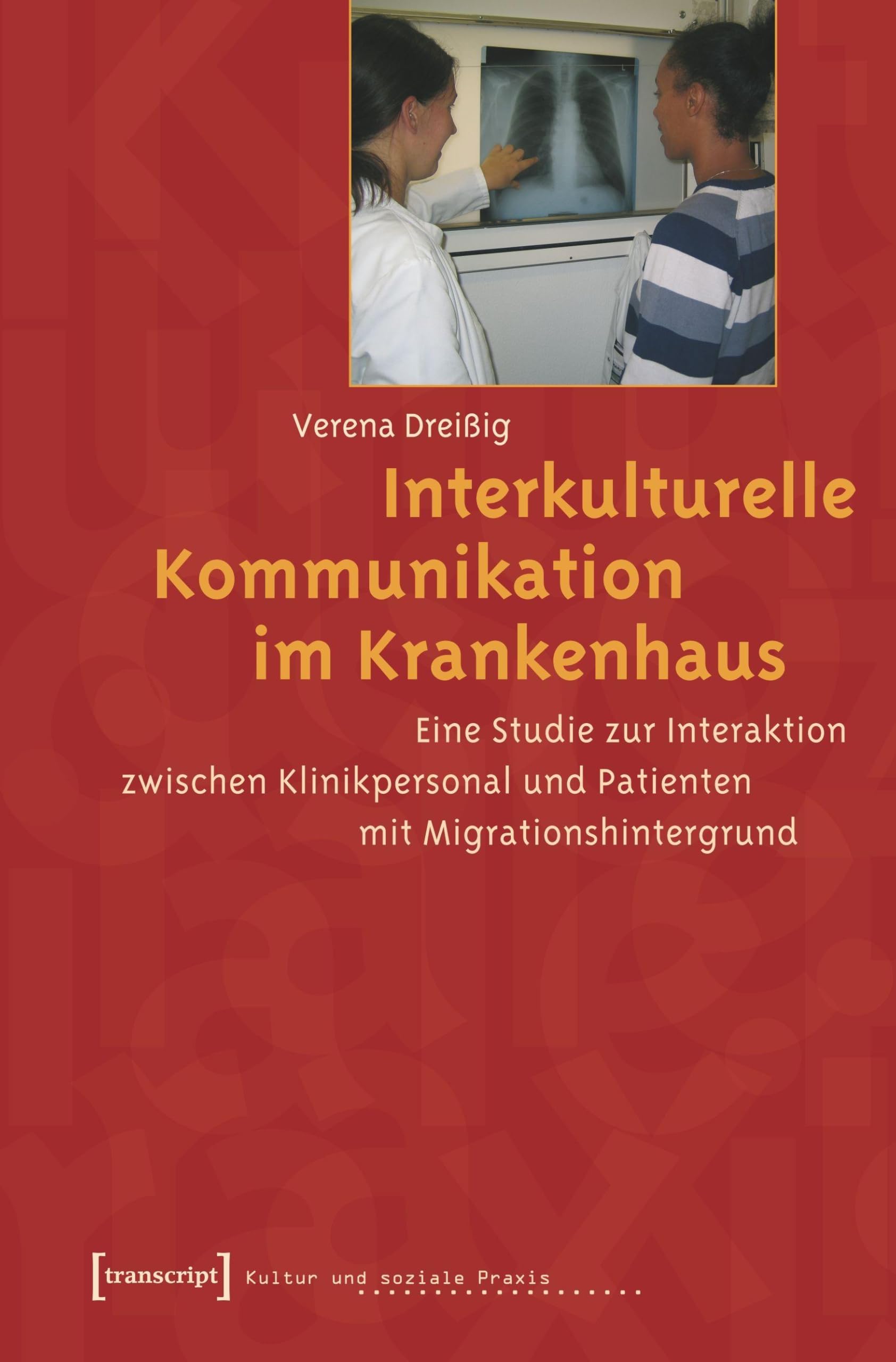 Interkulturelle Kommunikation im Krankenhaus Medicine