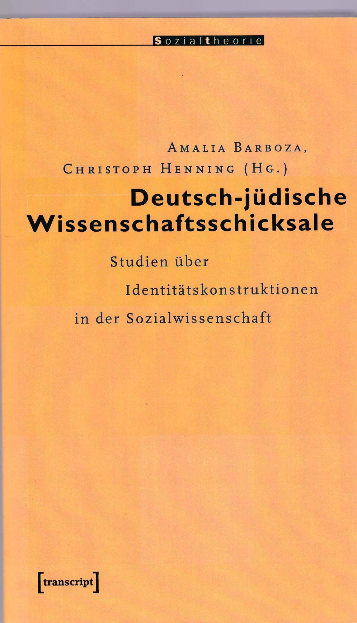 Deutsch-jüdische Wissenschaftsschicksale book