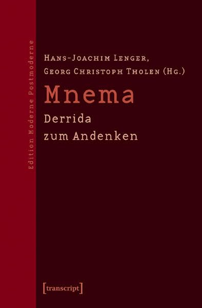 Mnema: Derrida zum Andenken (Edition Moderne Postmoderne) Philosophy