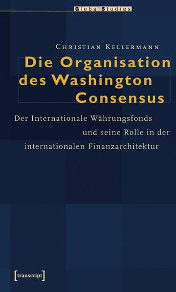 Die Organisation des Washington Consensus Law