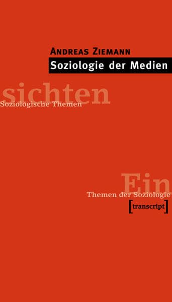 Soziologie der Medien (Einsichten. Themen der Soziologie) Law