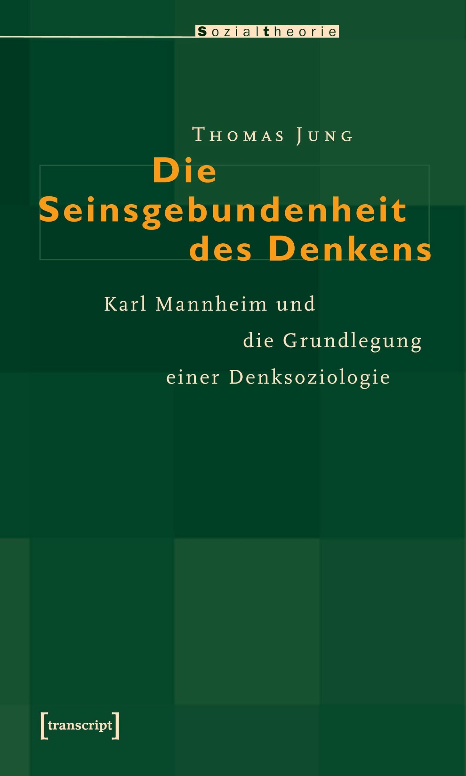 Die Seinsgebundenheit des Denkens Law