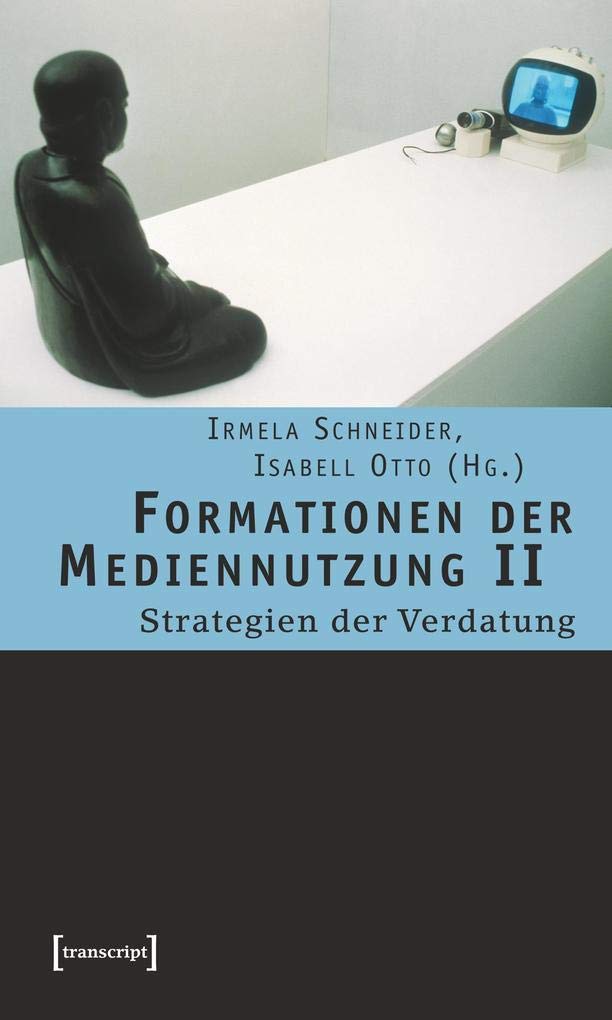 Formationen der Mediennutzung II: Strategien der Verdatung Law