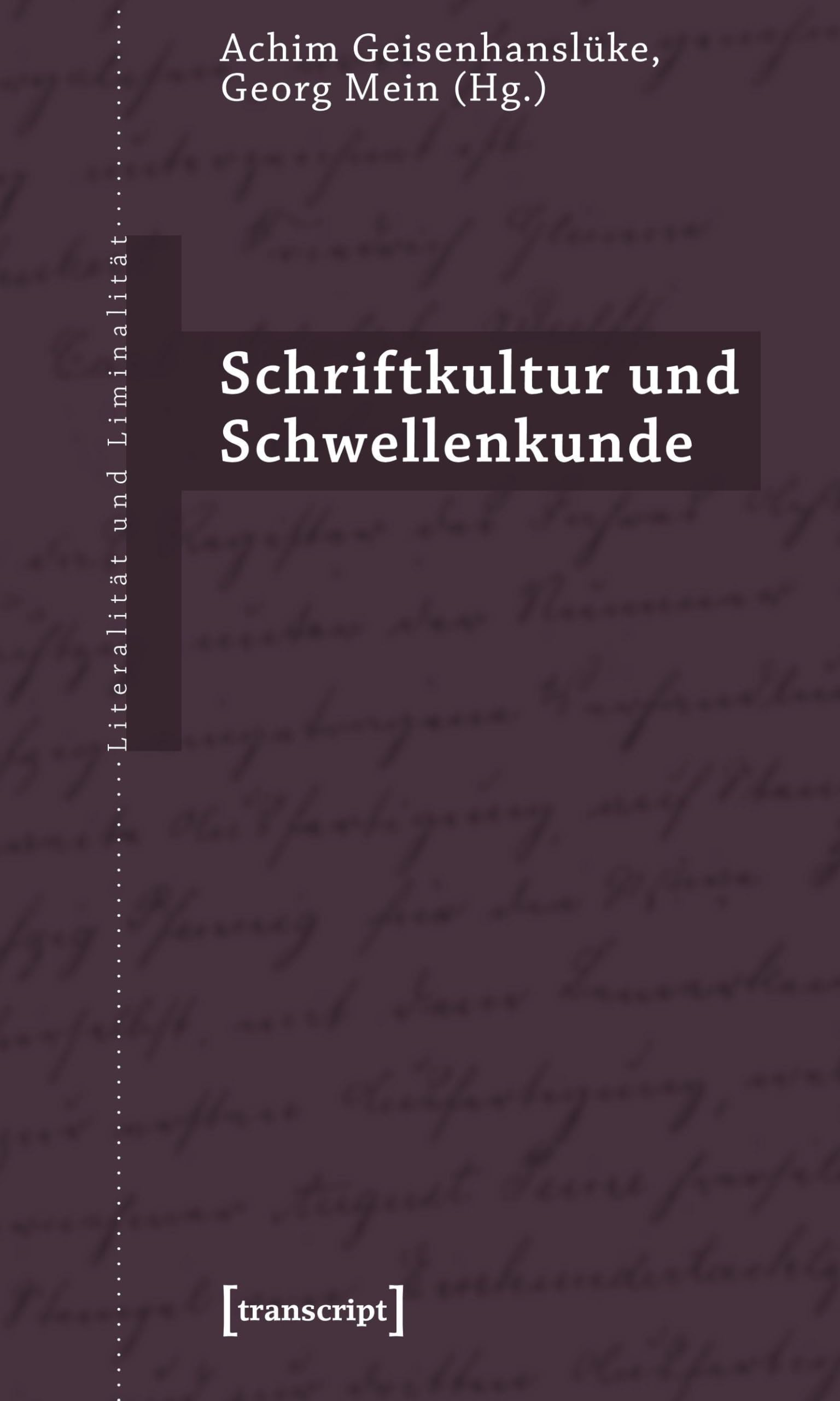 Schriftkultur und Schwellenkunde book