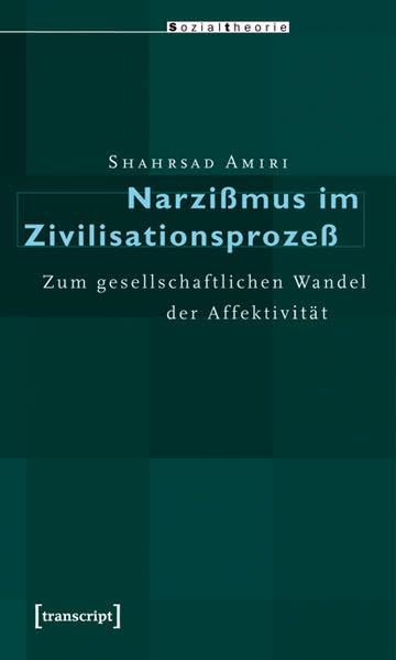 Narzißmus im Zivilisationsprozeß Books