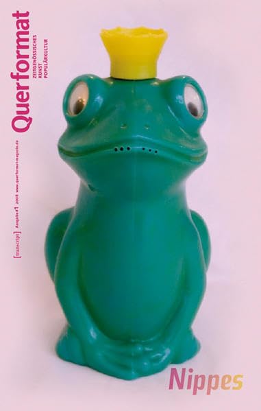 Nippes: Querformat. Zeitschrift für Zeitgenössisches, Kunst, Populärkultur, Heft 1 Books