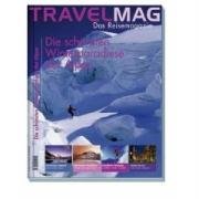 Travelmag : Die schönsten Winterparadiese der Alpen Leisure, Home & Garden