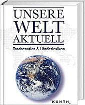 Unsere Welt aktuell Taschenatlas & Länderlexikon Books