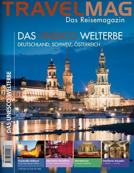 Travelmag: Das UNESCO Welterbe Deutschland, Schweiz, Österreich (KUNTH Travelmag - Das Reisemagazin) Leisure, Home & Garden