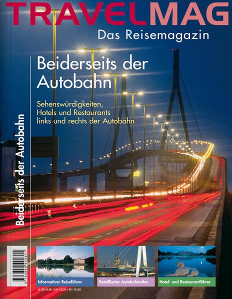 Beiderseits der Autobahn (KUNTH Travelmag - Das Reisemagazin) Leisure, Home & Garden