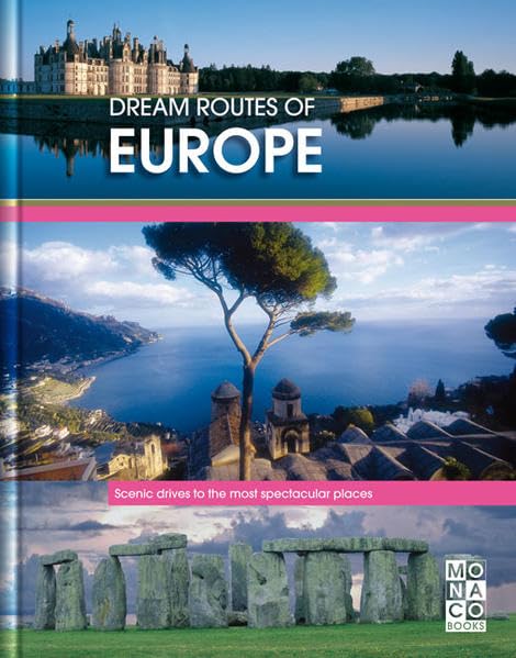 Dream Routes of Europe: Monaco Books (Monaco Books Dream Routes) Leisure, Home & Garden
