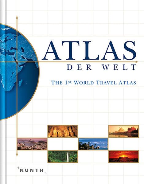 KUNTH Weltatlas, Atlas der Welt, The 1st world Travel Atlas: The 1st World Travel Atlas (KUNTH Weltatlanten) Leisure, Home & Garden