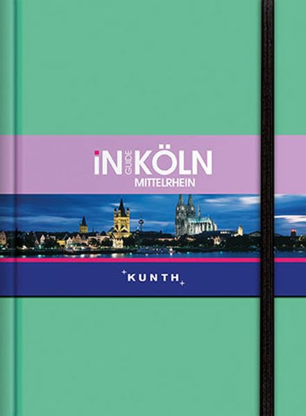 KUNTH InGuide Köln / Mittelrhein (KUNTH Inguide - Exklusive Edition) Leisure, Home & Garden