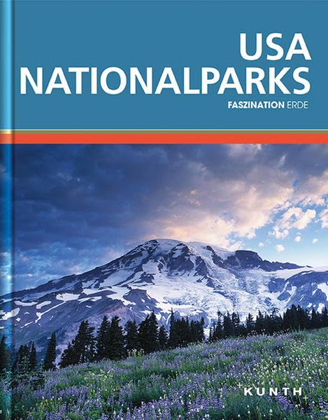 KUNTH Faszination Erde, USA/Nationalparks: Faszination Erde (KUNTH Faszination Erde: Bildband) Leisure, Home & Garden