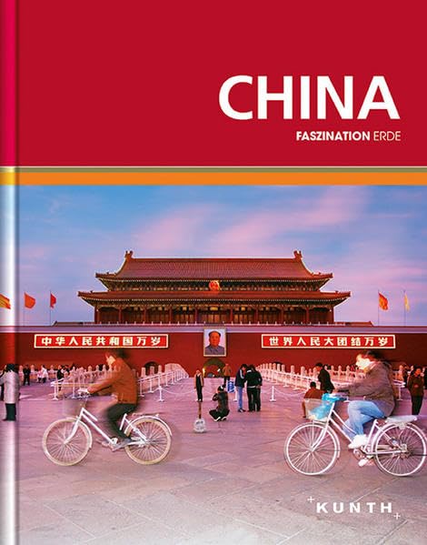 KUNTH Faszination Erde China (KUNTH Faszination Erde: Bildband) Leisure, Home & Garden