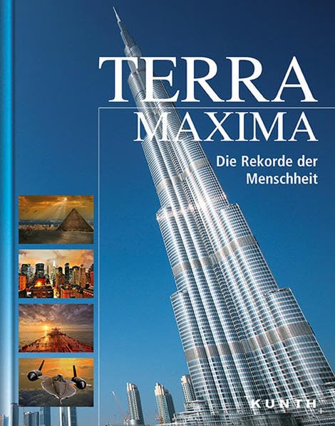 KUNTH Bildband Terra Maxima - Die Rekorde der Menschheit! Leisure, Home & Garden