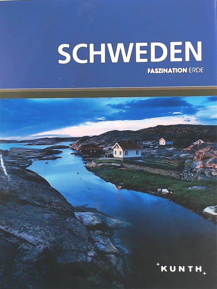 KUNTH Faszination Erde Schweden: Faszination Erde (KUNTH Faszination Erde: Bildband) Leisure, Home & Garden