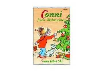 Conni - Toncassetten / Conni Feiert Weihnachten /Conni Fährt Ski Novels & Short Stories