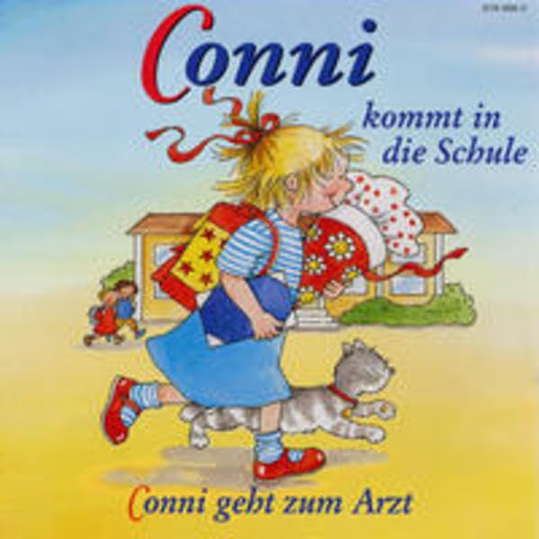 Conni kommt in die Schule / Conni geht zum Arzt. CD Novels & Short Stories