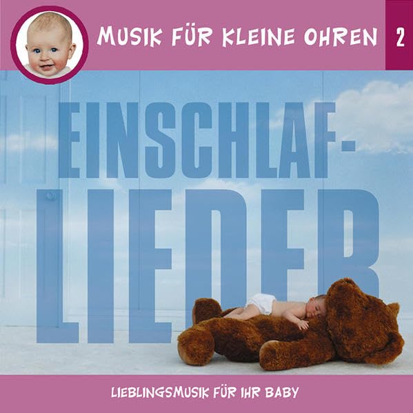 Musik für kleine Ohren - CDs / Einschlaflieder: Lieblingsmusik für ihr Baby Non-fiction