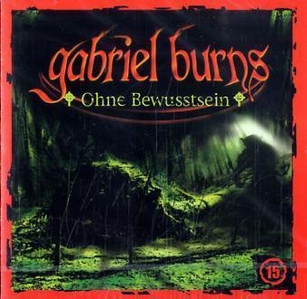 Gabriel Burns - CDs / Ohne Bewusstsein Fantasy & Sci-Fi