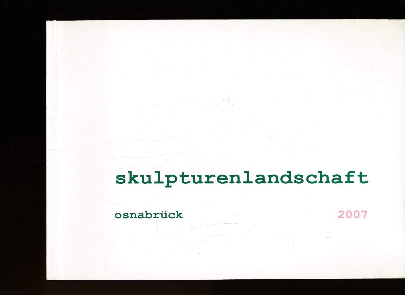 Skulpturenlandschaft: 2007 Film, Art & Culture