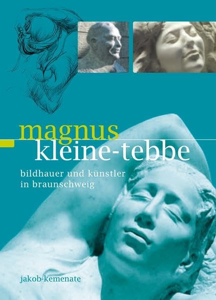 Magnus Kleine-Tebbe: Bildhauer und Künstler in Braunschweig Film, Art & Culture