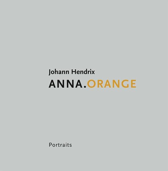 Anna.Orange: Portrait und Landschaft Film, Art & Culture